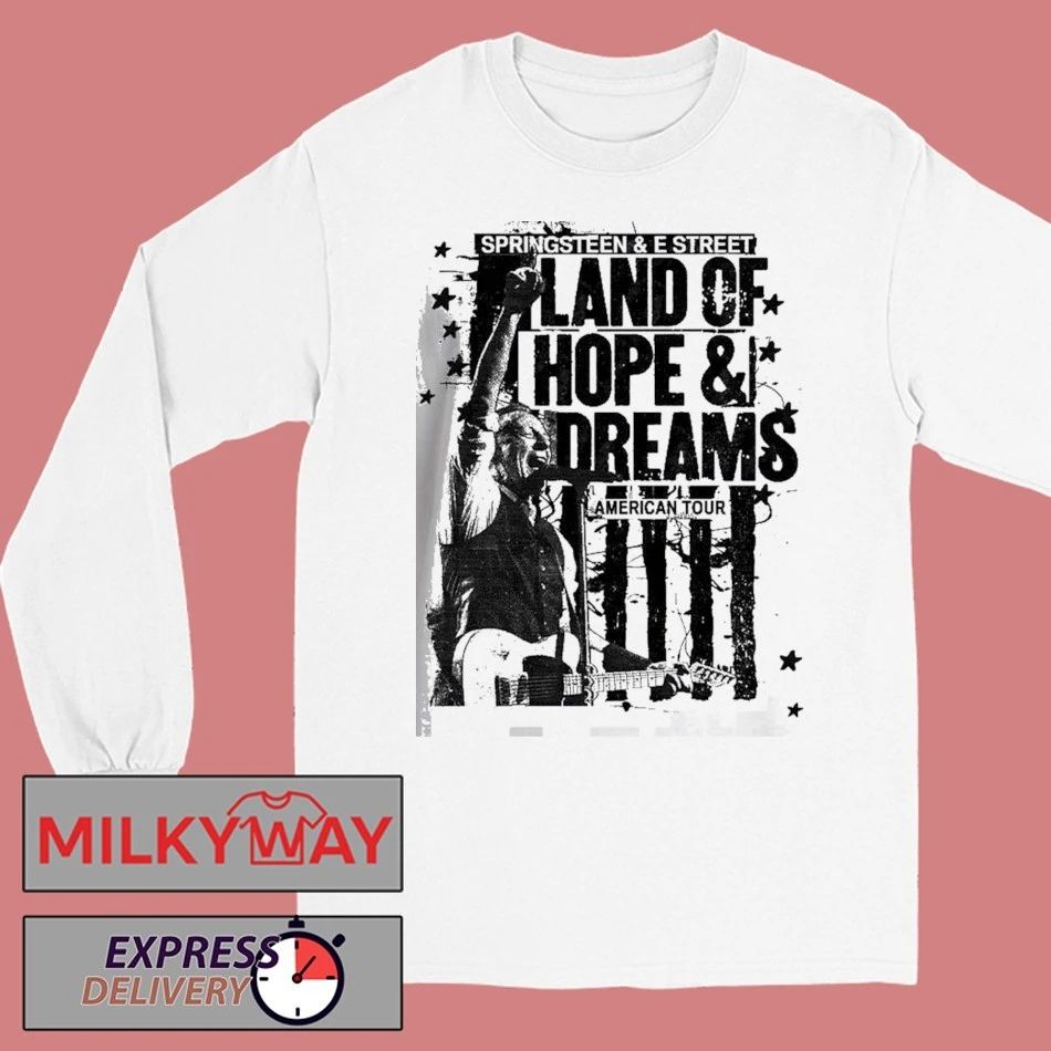 Bruce Springsteen And E Street Band Land Of Hope And Dreams American Tour 2026 Schedule Dates Two Sided T-Shirt