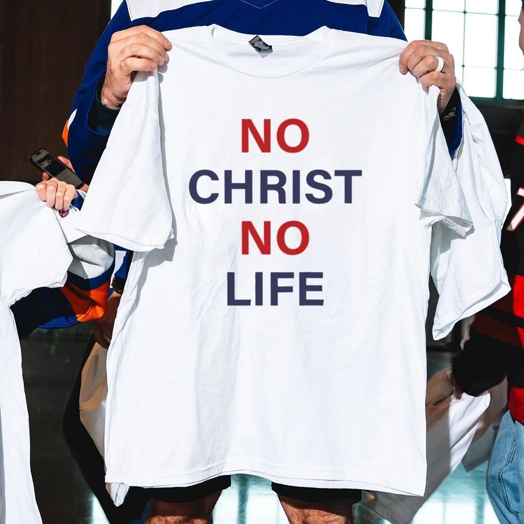 No Christ No Life Shirt