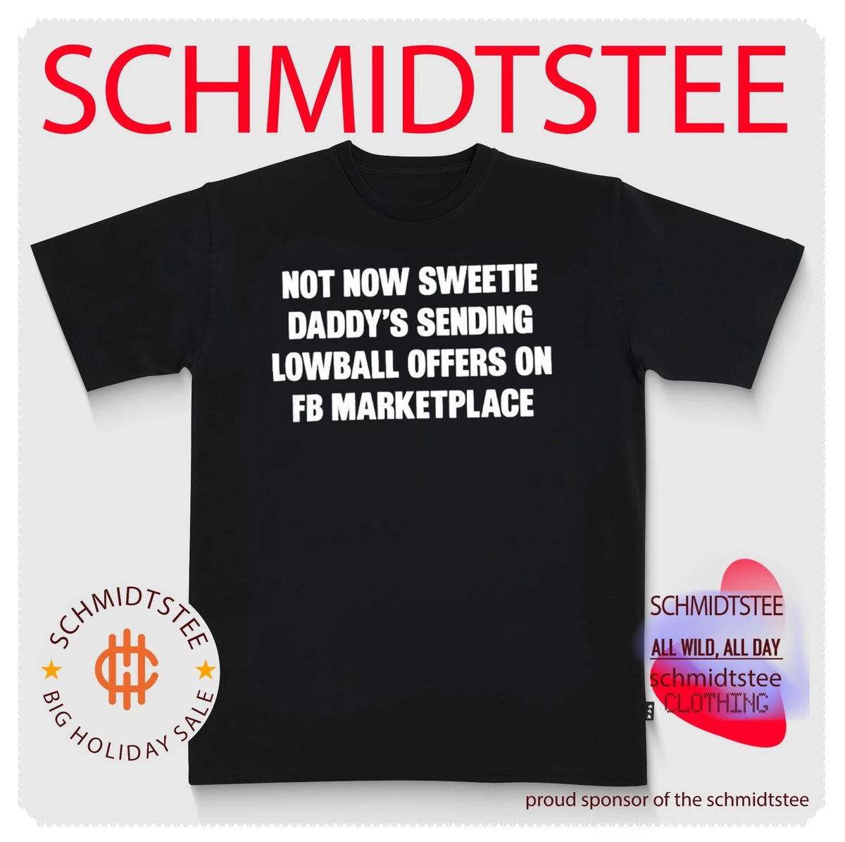 Not now sweetie daddy’s sending lowball offers on fb marketplace shirt