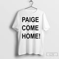 Classic Paige Come Home T Shirts