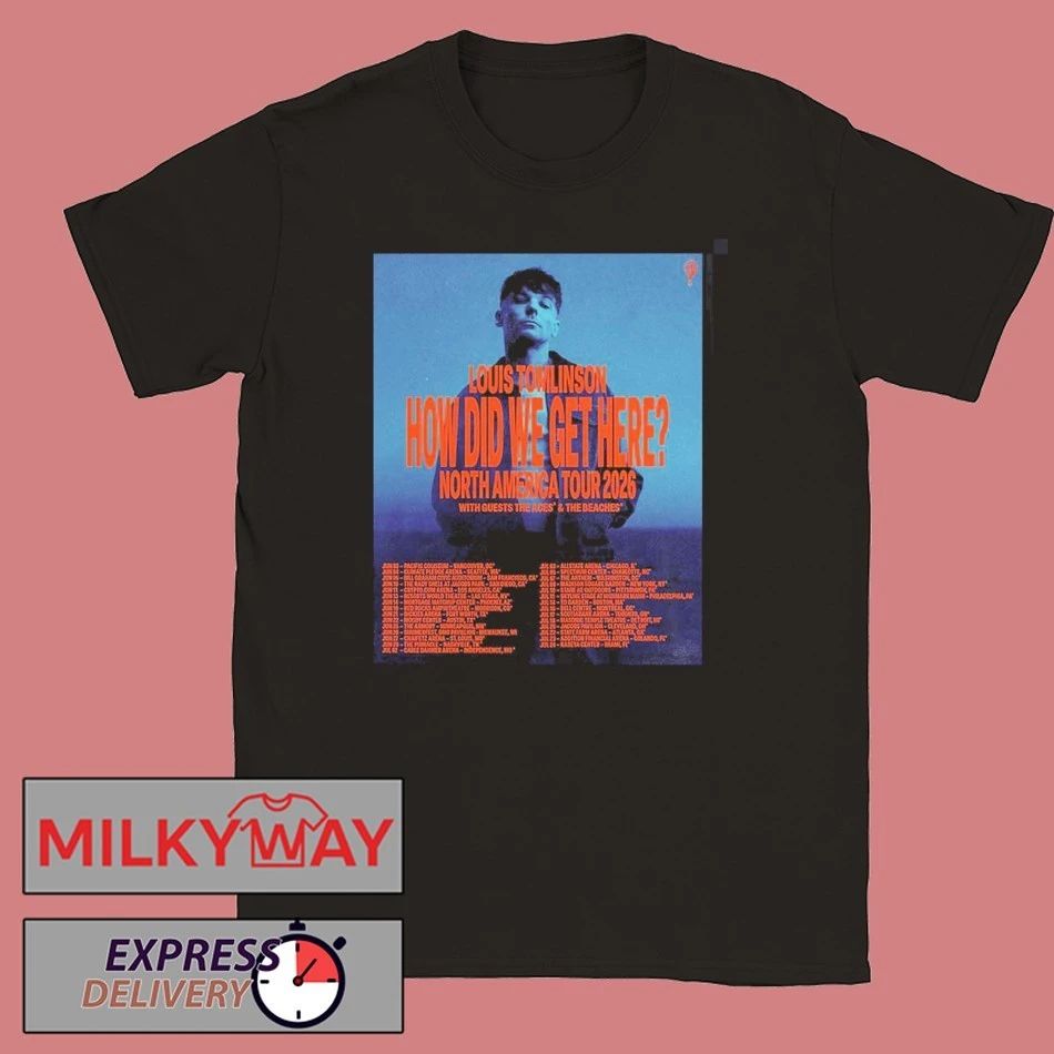 Louis Tomlinson How Did We Get Here North America Tour 2026 Schedule Tour Dates T-Shirt