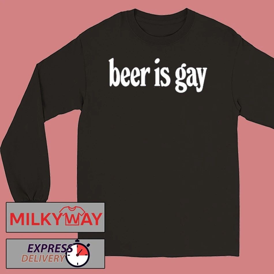 Beer is Gay shirt