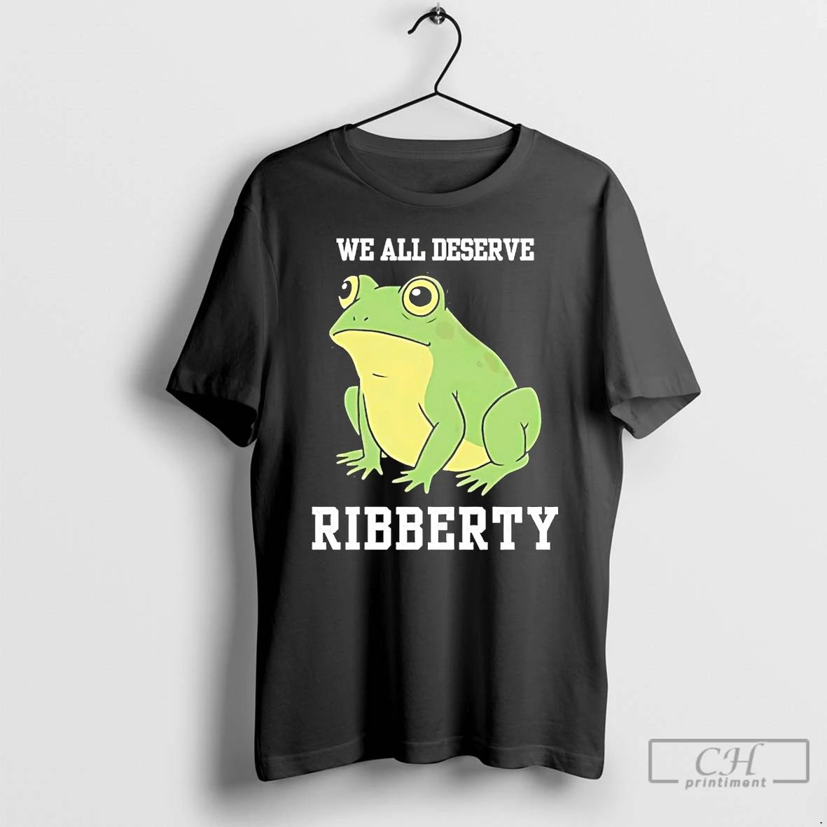Classic Portland Frog We All Deserve Ribberty T Shirts