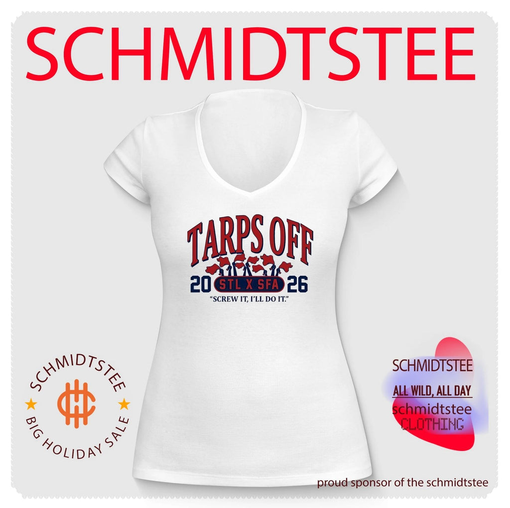 Tarps off 2026 STL x SFA screw it I’ll do it shirt
