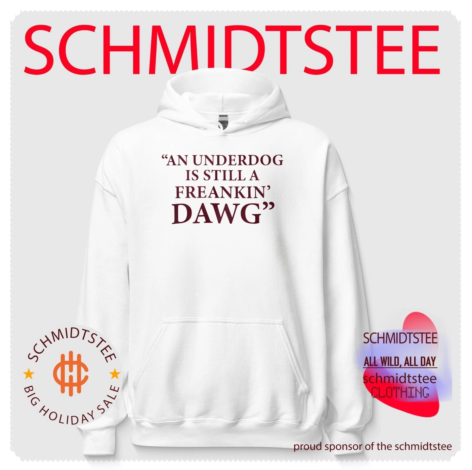 An under dog is still a freakin dawg shirt
