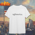 Ughmerica Anti 4th of July, Anti Trump Shirt