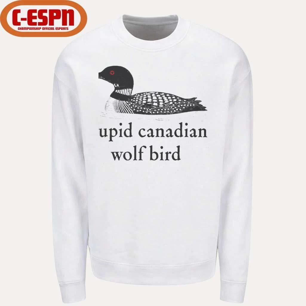 Stupid Canadian Wolf Bird Shirt