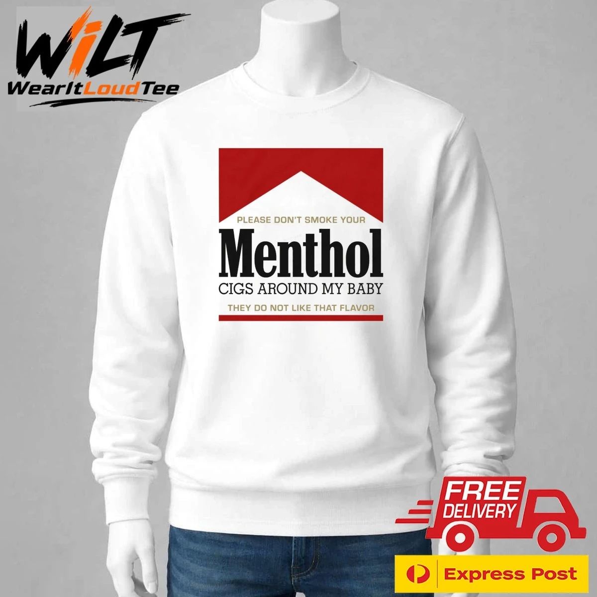 Please Don’t Smoke Your Menthol Cigs Around My Baby They Do Not Like That Flavor Red Shirt