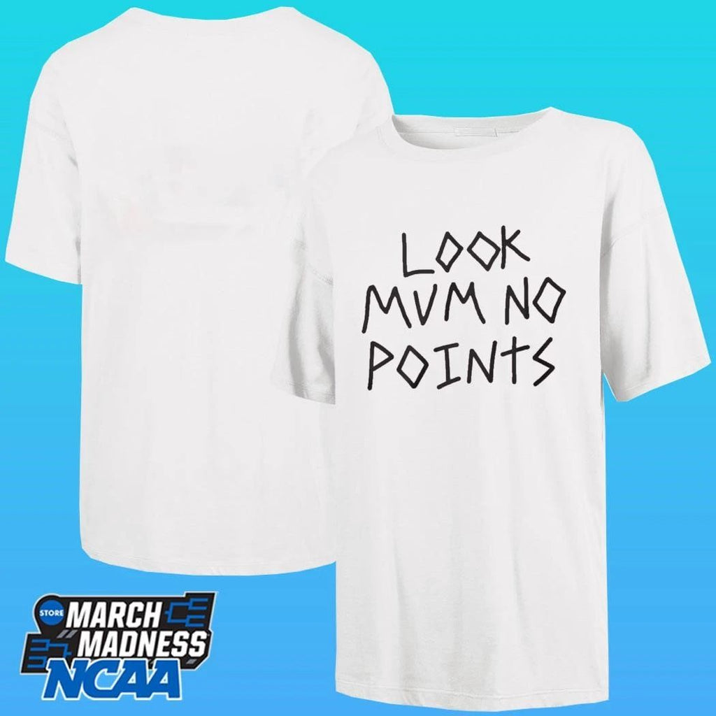 Look Mum No Points Shirt