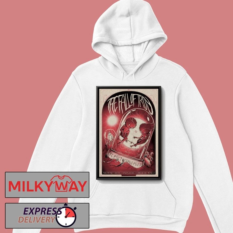The Fall of Troy Multiforo Alicia Ciudad De Mexico Mar 3 2026 Poster shirt