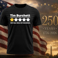 Tim Burchett Very Bad Would Not Recommend One Star Shirt