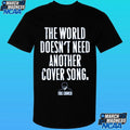 The World Doesn’t Need Another Cover Song Eric Church Shirt