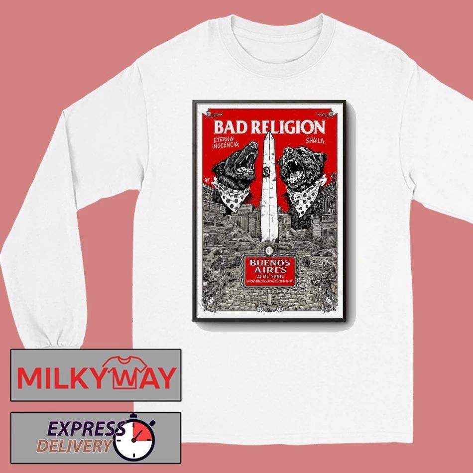 Bad Religion Buenos Aires Argentina April 22 2026 Poster shirt