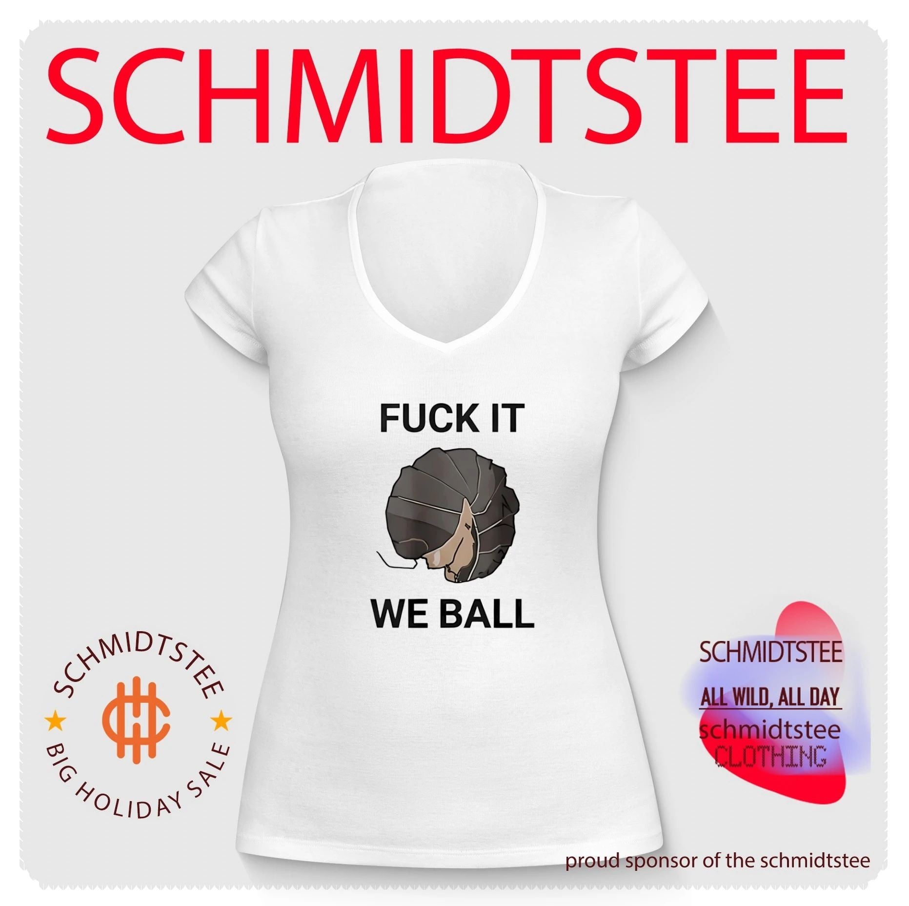Fuck It We Ball Shirt
