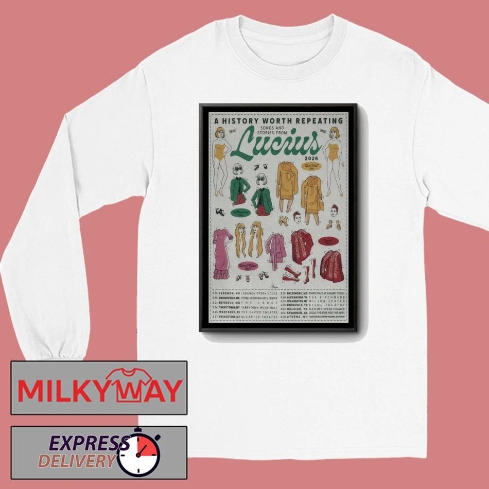 A History Worth Repeating Song And Stories From Lucius 2026 Poster shirt