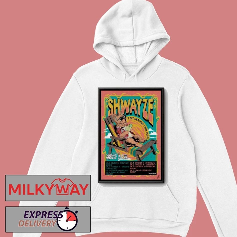 Shwayze Poster 7 Day Weekend Tour 26 shirt
