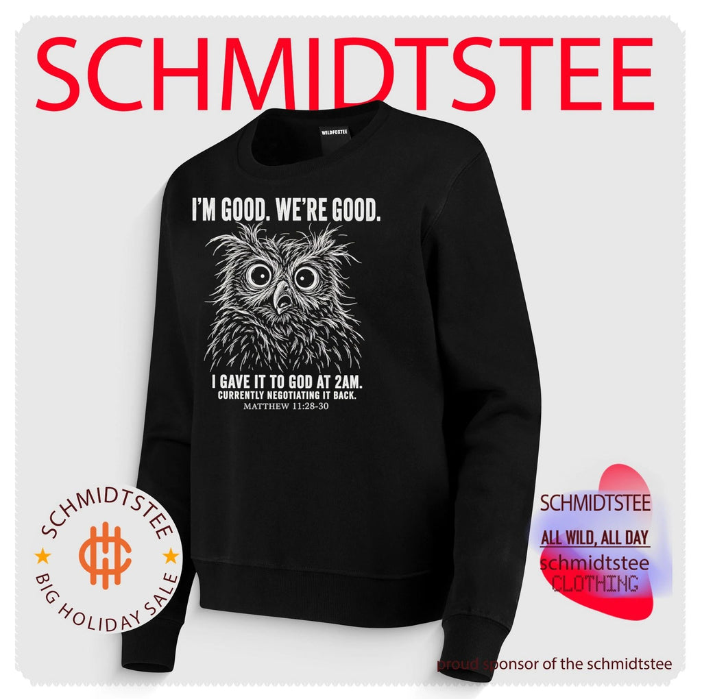 Owl I Gave It to God at 2am Currently Negotiating It Back Matthew 11 28-30 shirt
