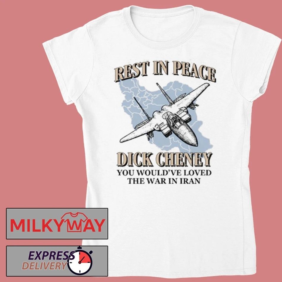 Rest In Peace You Would’ve Loved The War In Iran Shirt