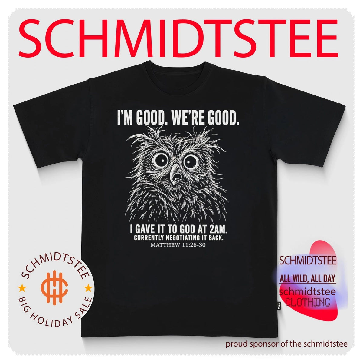 Owl I Gave It to God at 2am Currently Negotiating It Back Matthew 11 28-30 shirt