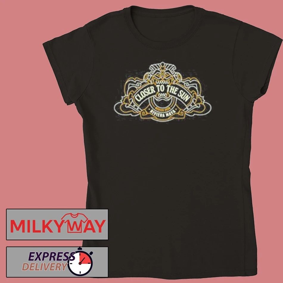 Closer To The Sun 2026 Riviera Maya Mexico Shirt
