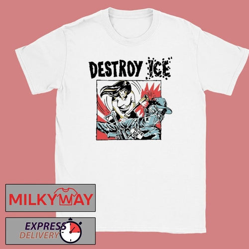 2026 Destroy Ice Police Ice NEW shirt