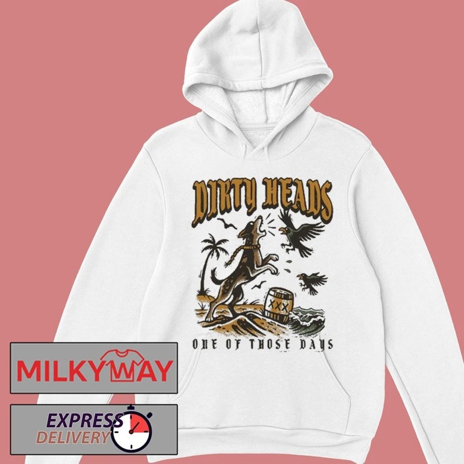 Dirty Headr One Of Those Days shirt