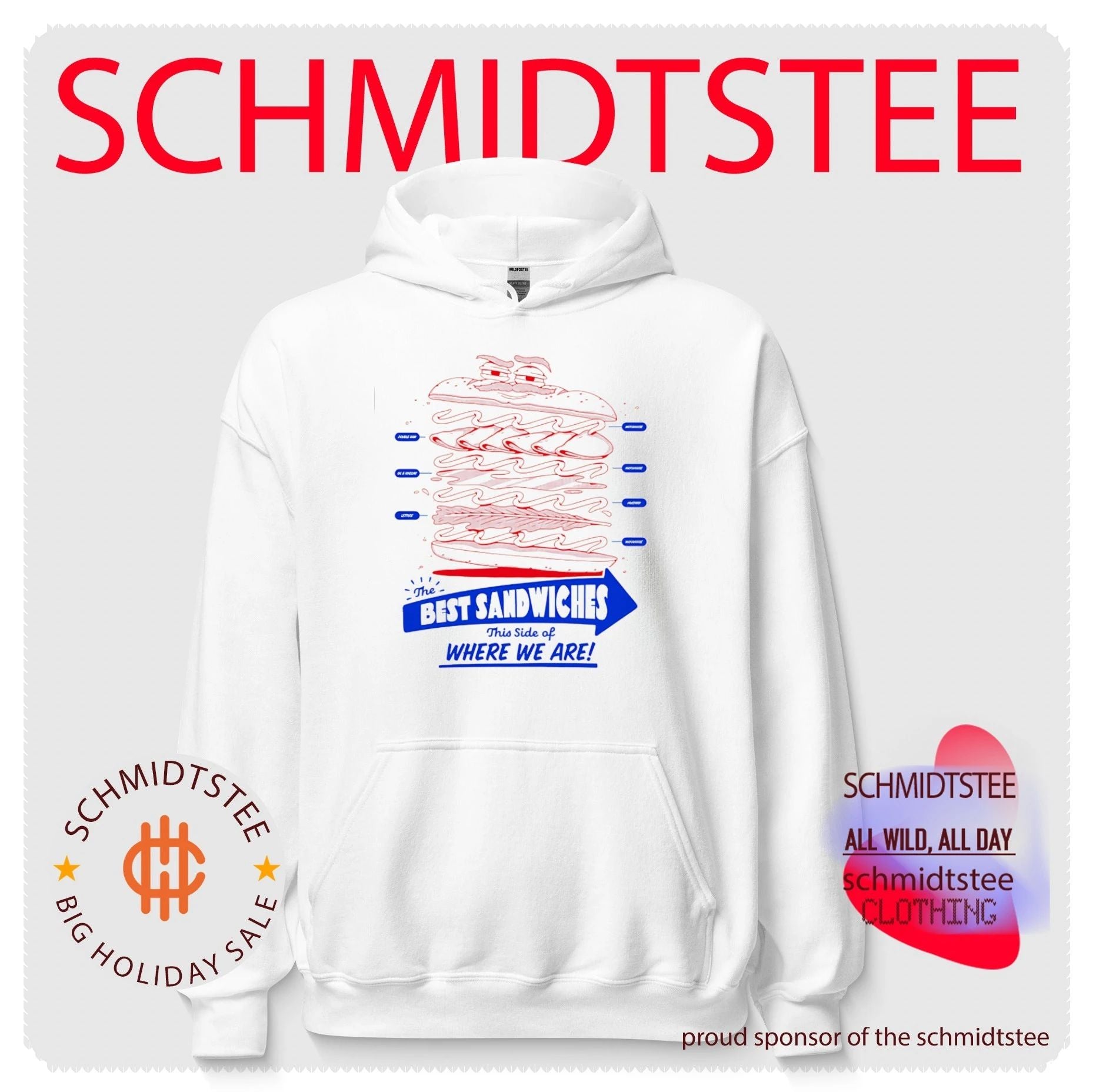 The Best Sandwiches this side of where we are shirt