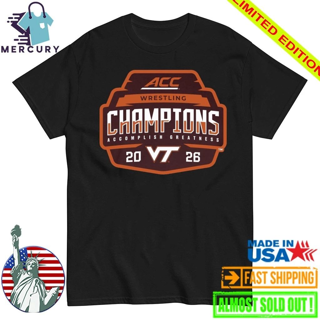 Virginia Tech Hokies 2026 ACC Men’s Wrestling Tournament Champions Shirt
