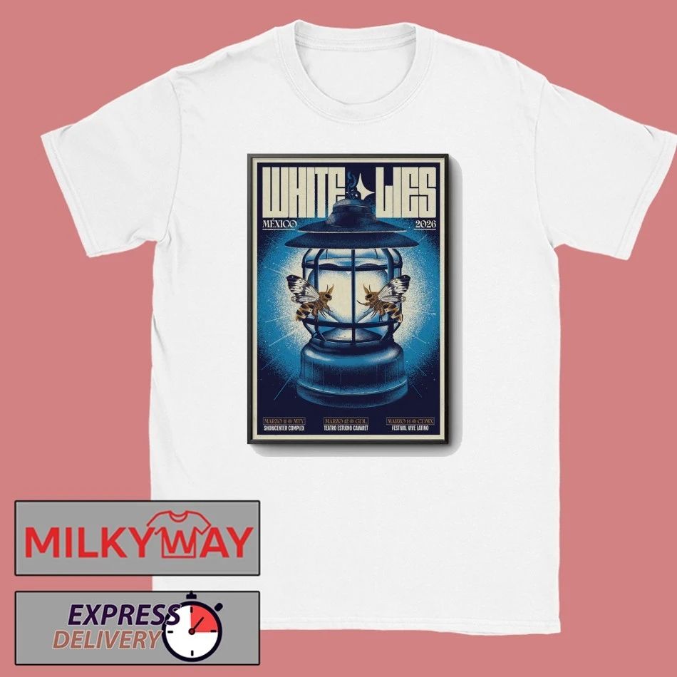 White Lies Mexico March 11-14 2026 Event Poster shirt