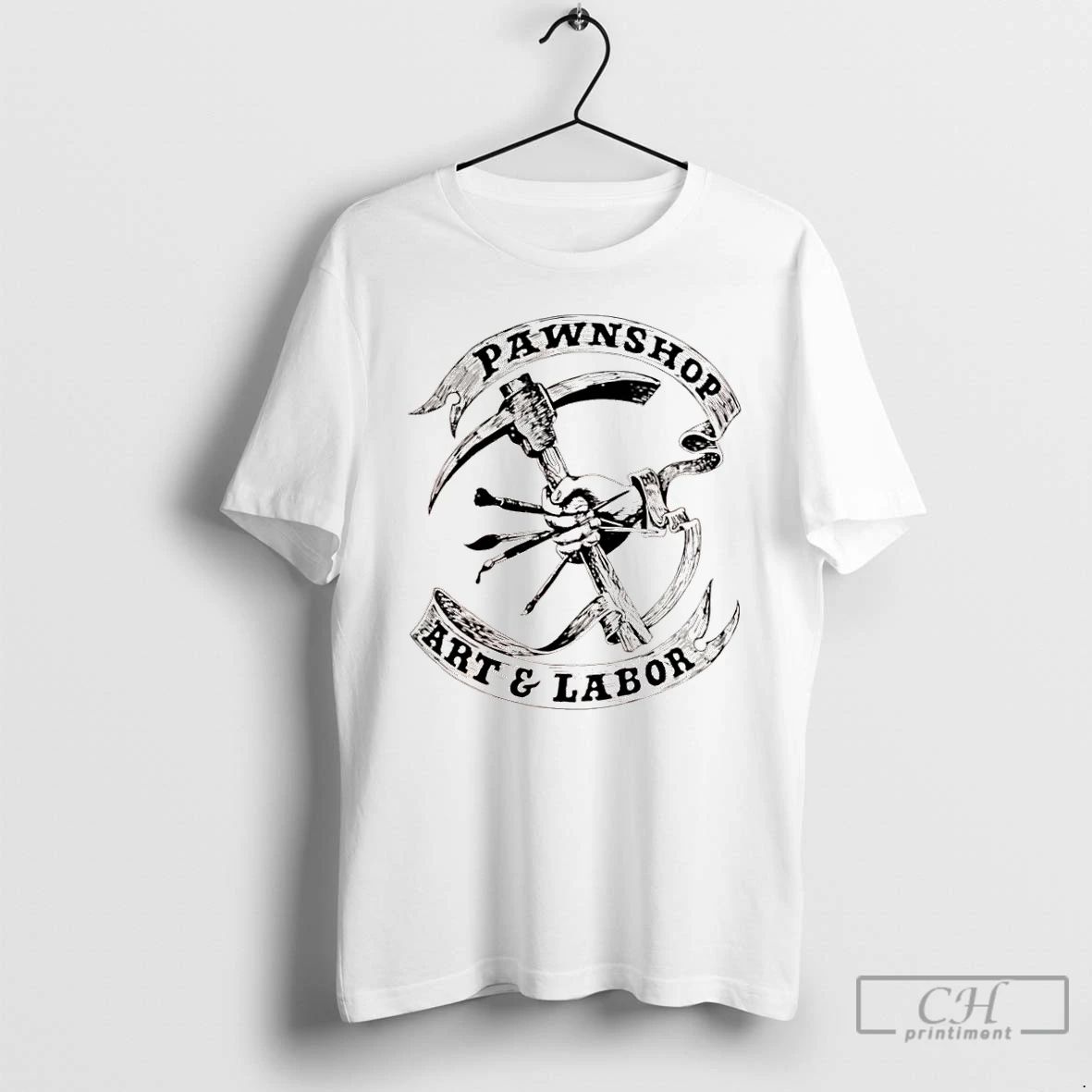 Classic Pawnshop Art Labor Logo T Shirts