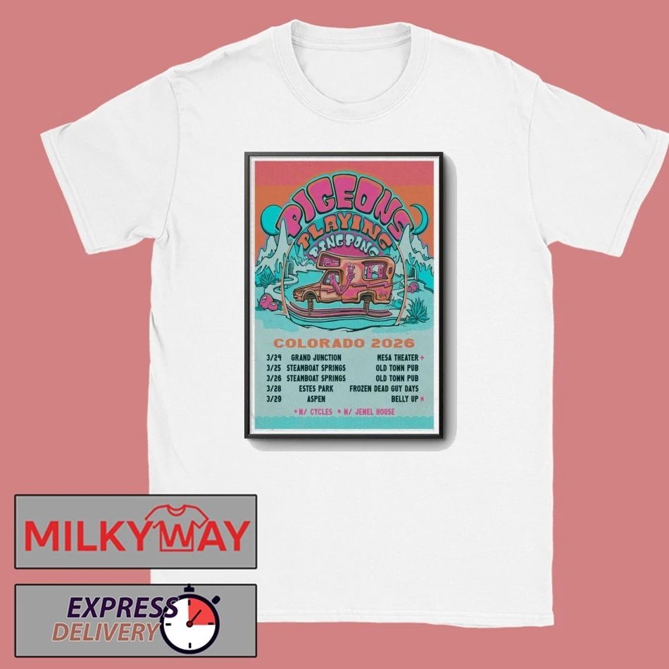 Pigeons Playing Ping Pong POSTER 3 28 2026 Estes Park shirt