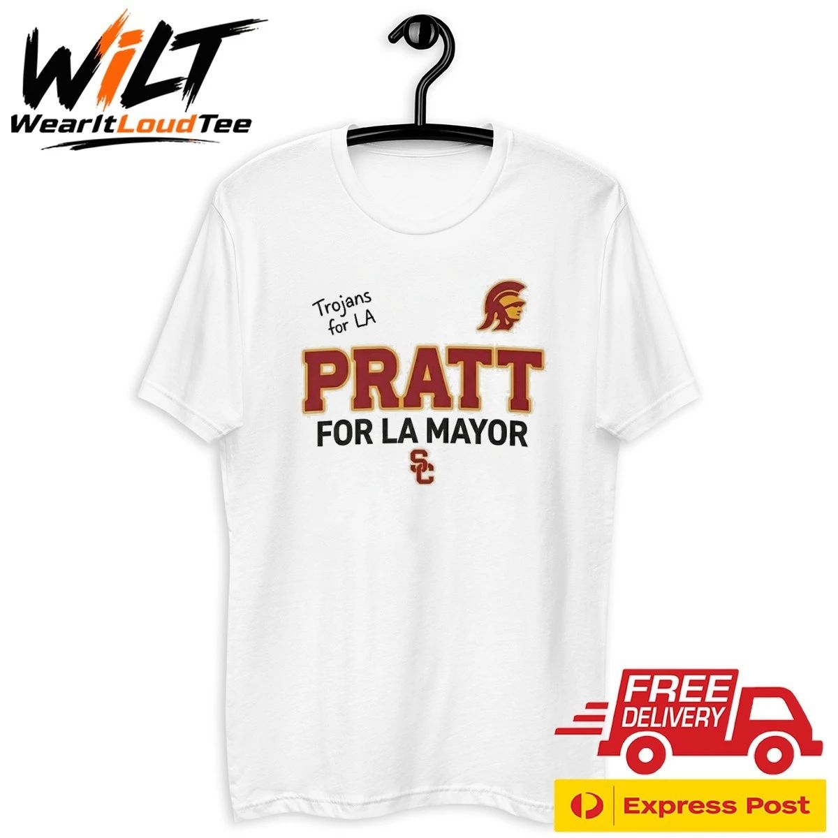 Trojans for LA Pratt For LA Mayor Shirt