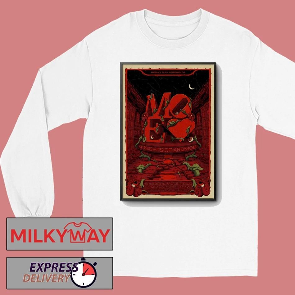 Moe. Event Ardmore PA On Mar 4-7 2026 Poster shirt
