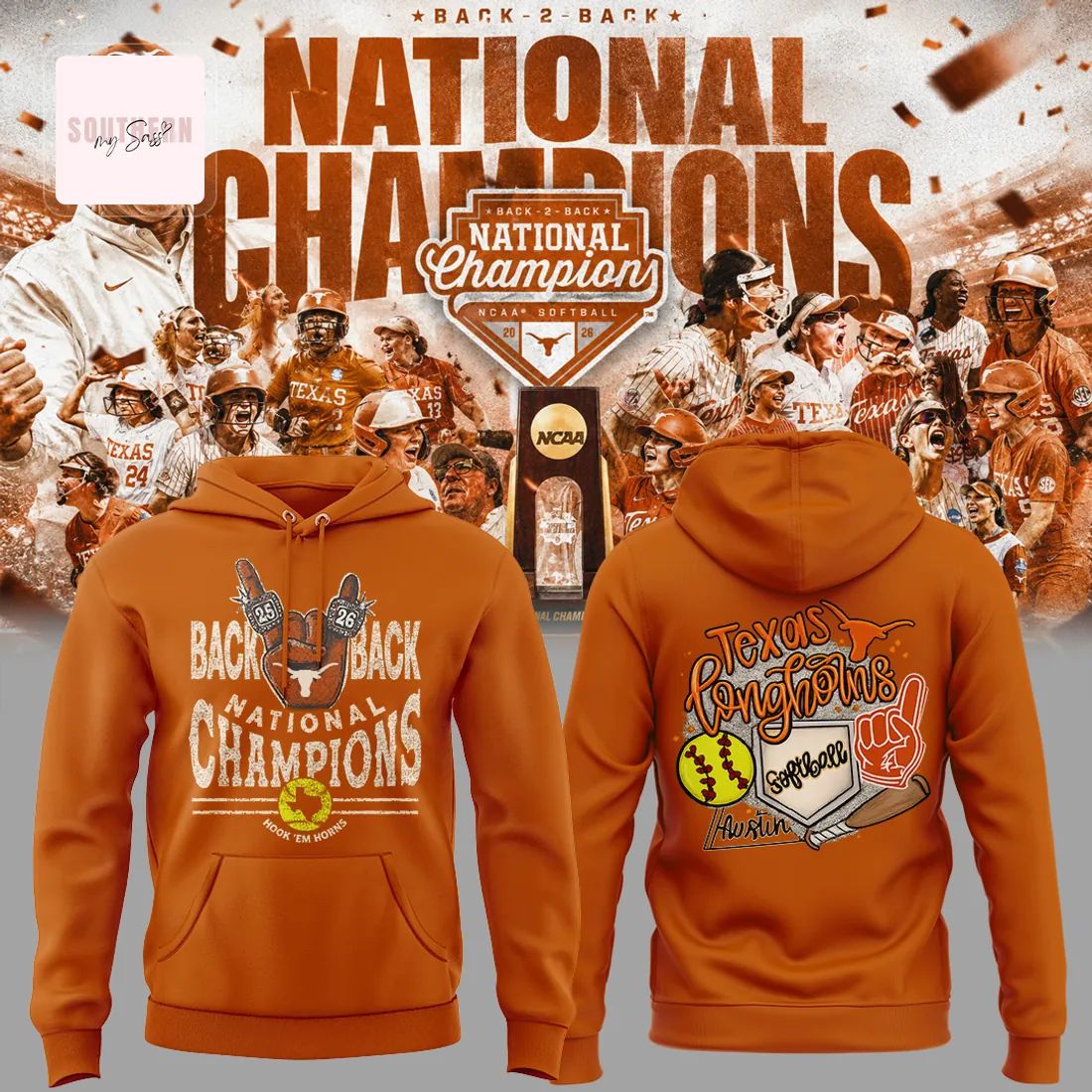 Texas Longhorns 2026 NCAA Softball Back-to-Back National Champions Commemorative Hoodie