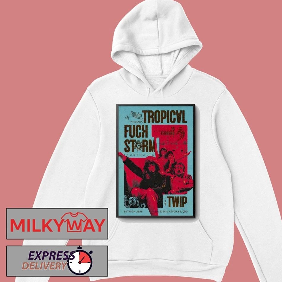 Tropical Fuck Storm Feb 13 2026 Cervecería Hercules in Queretaro Mexico Poster shirt