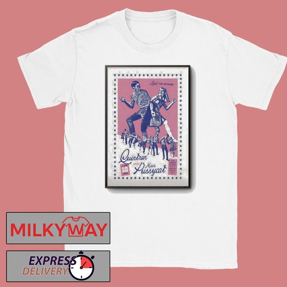 Quintron And Miss Pussycat Jun 10 2026 In Santa Cruz CA Poster shirt