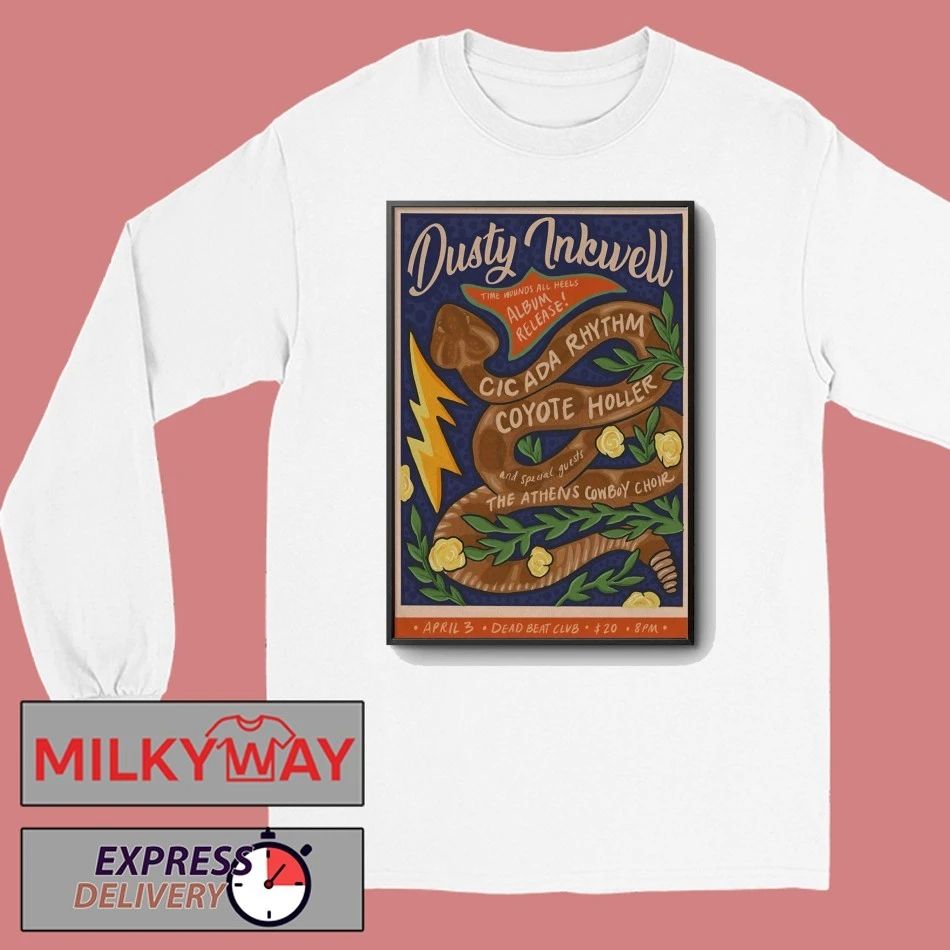 Dusty Inkwell April 3 2026 In Athens GA Poster shirt