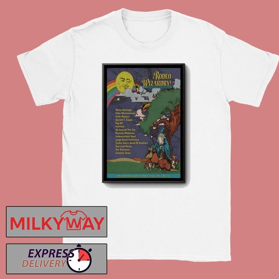 Rodeo Wizardry! Show Austin TX On Mar 7 2026 Poster shirt