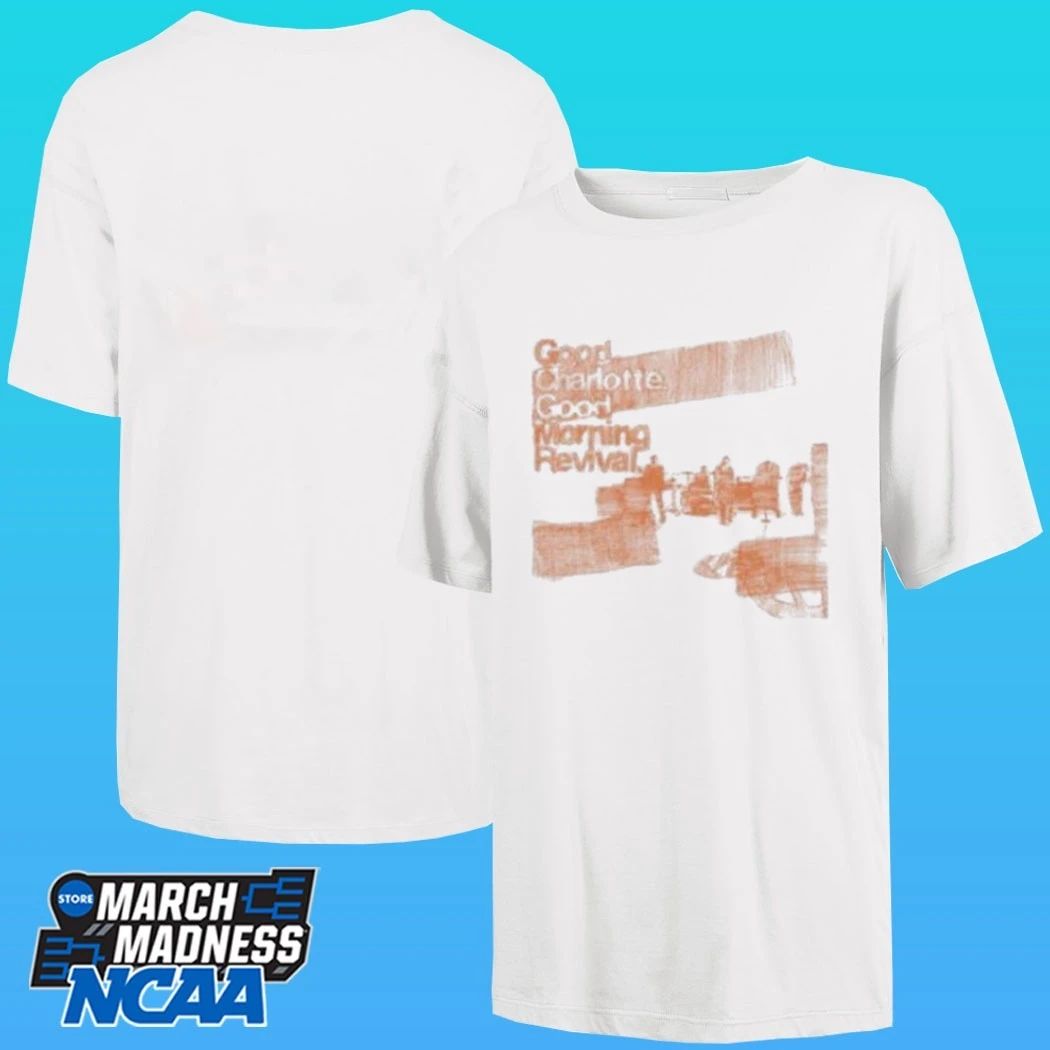 Good Charlotte Reimagined Good Morning Revival Shirt