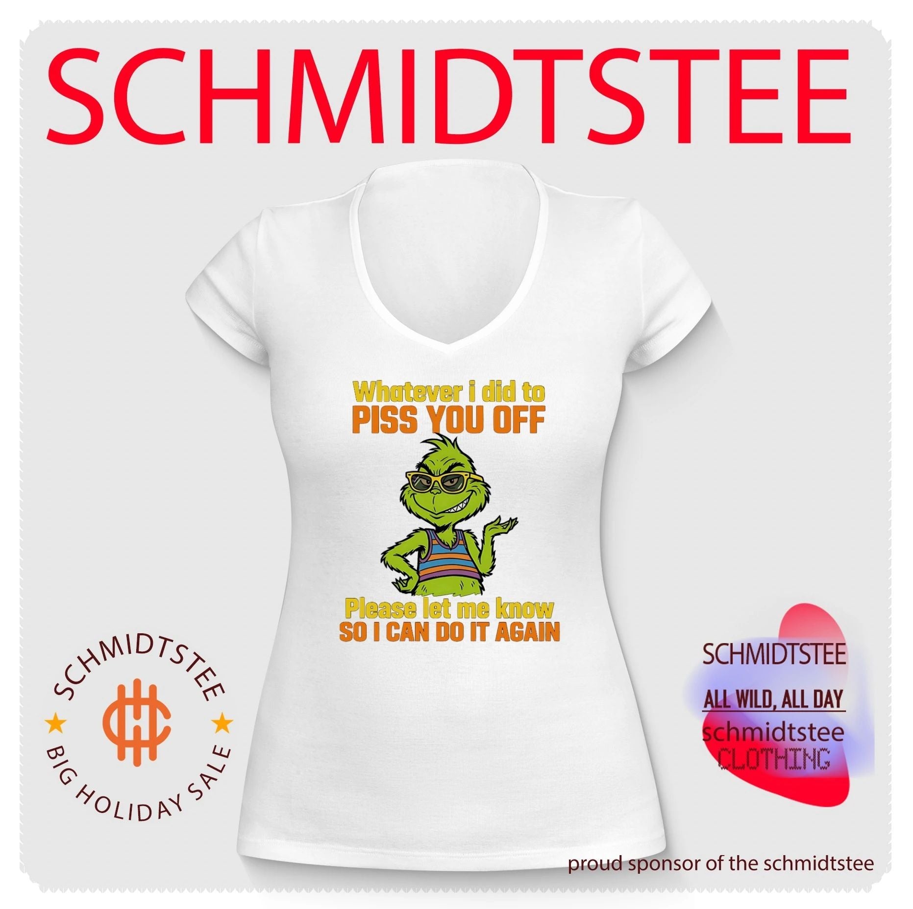 Whatever I did to piss you off please let me know Grinch shirt
