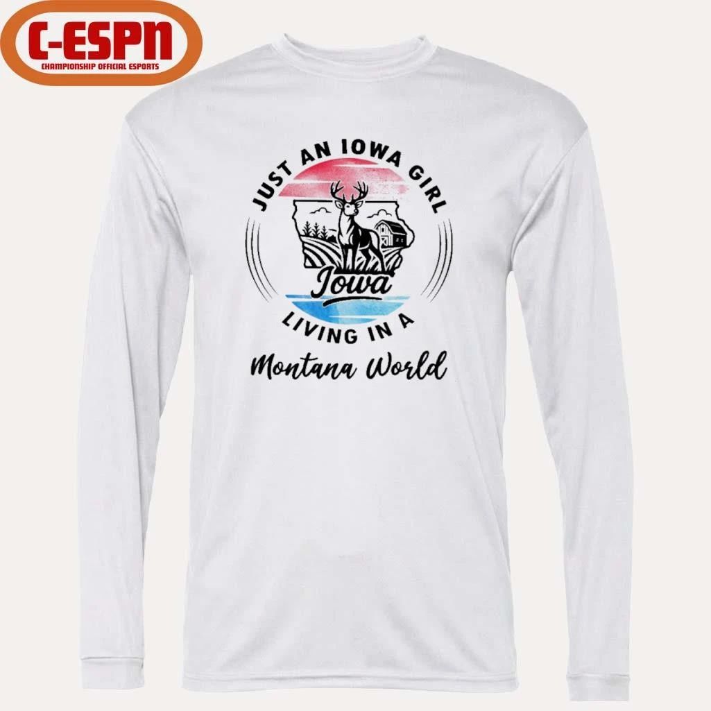 Reindeer Just An Iowa Girl Living In A Montana World Shirt