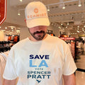 Spencer Pratt Save LA Shirt