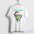 Classic Grinch Dollar Tree Ew People Christmas T Shirts