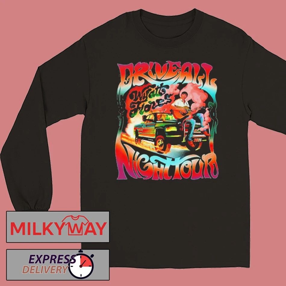 Wyatt Flores The Drive All Night Tour 2026 Venue Schedule Dates shirt