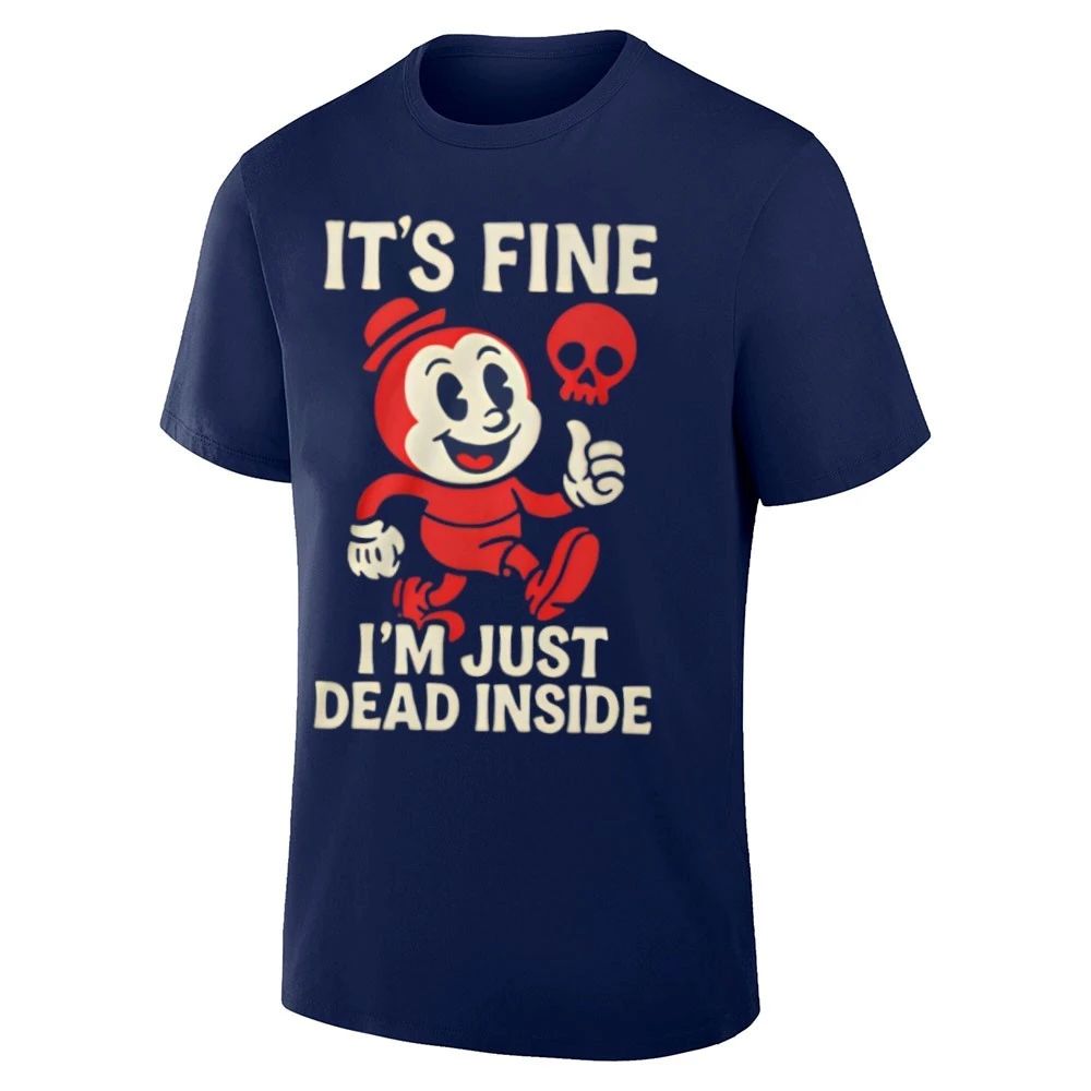 It’s Fine I’m Just Dead Inside Shirt