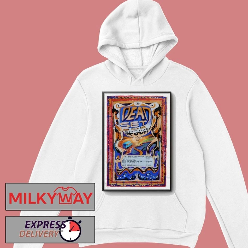 Dead Set 805 Spring Tour 26 Poster shirt