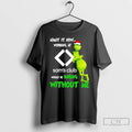 Classic Grinch Admit It Now Working At Sams Club Christmas T Shirts