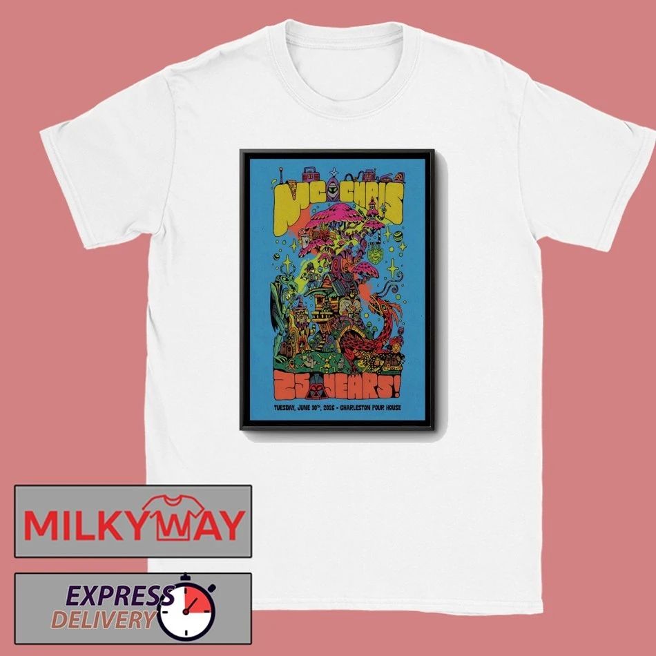 MC Chris Charleston Pour House In Charleston SC Jun 30 2026 Poster shirt