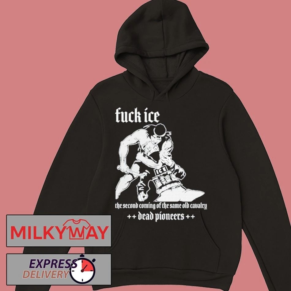 Dead Pioneers Fuck ICE 2026 shirt