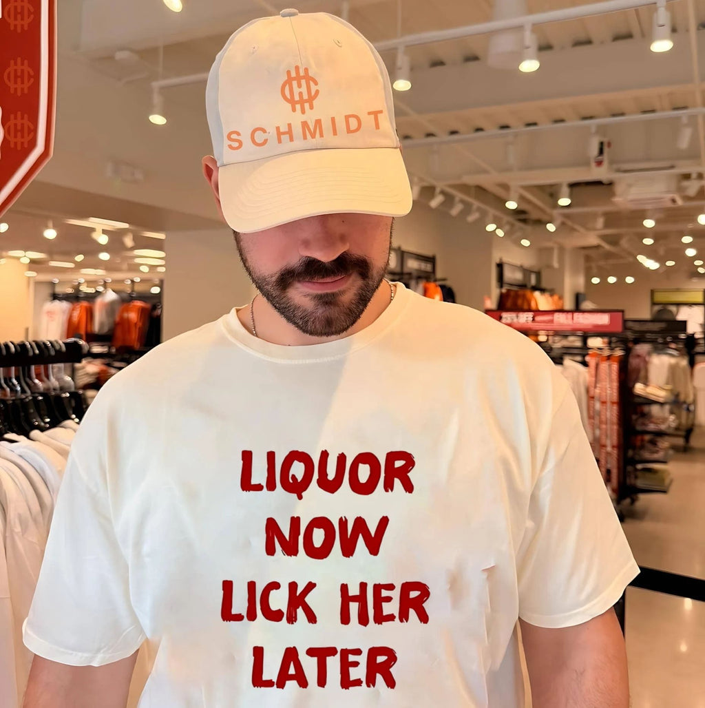 Liquor now lick her later simple text shirt